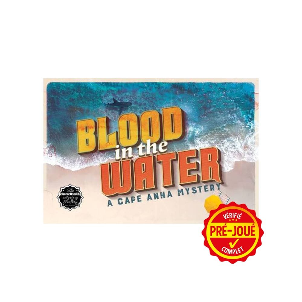 Blood in the water (pré-joué) (EN)