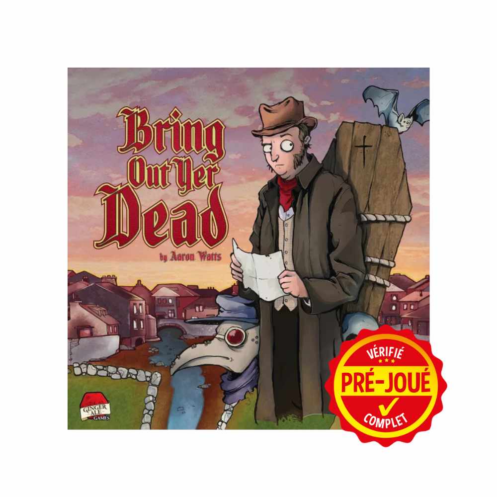 Bring out yer dead (pré-joué) (EN) BAZAR - Bazar - Stratégie