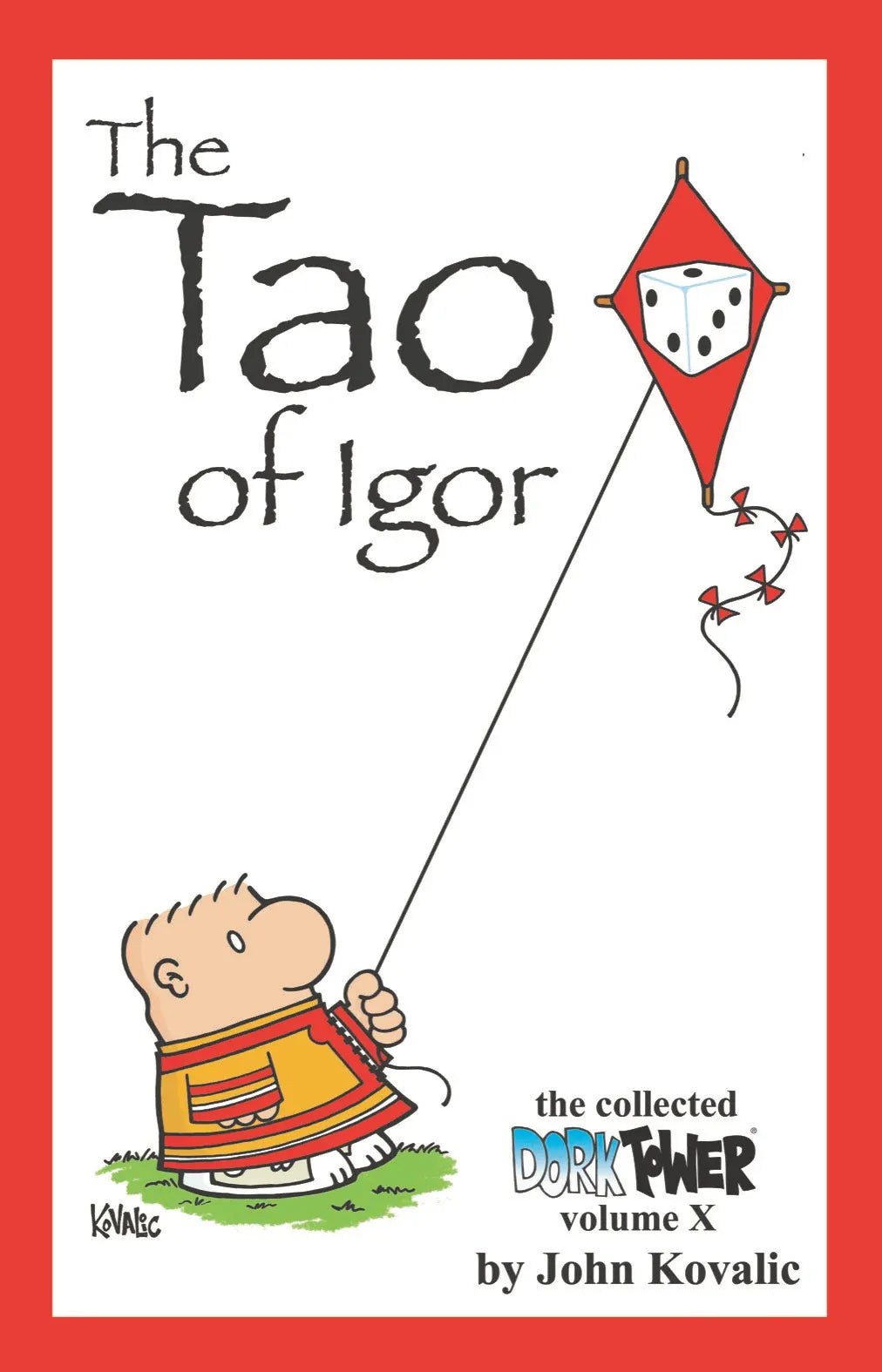 Dork Tower Volume X: The Tao of Igor (Signed Edition) (EN) Unclassified