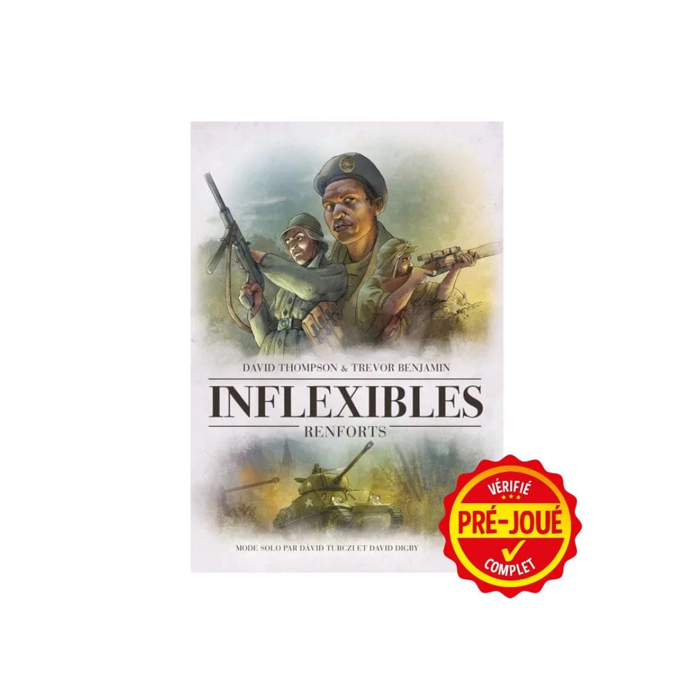 Inflexibles : Renforts (pré-joué) (FR) BAZAR - Bazar - Stratégie