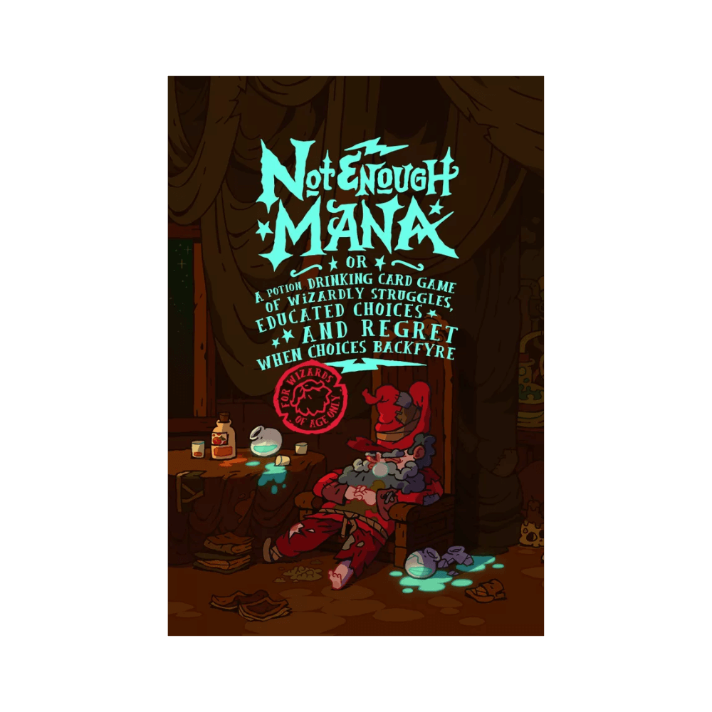 Not Enough Mana (EN) JEUX - Ambiance-Party