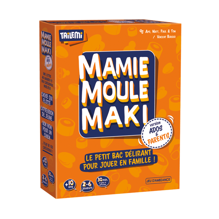 Mamie Moule Maki : Ados & Parents (FR) JEUX - Ambiance-Party
