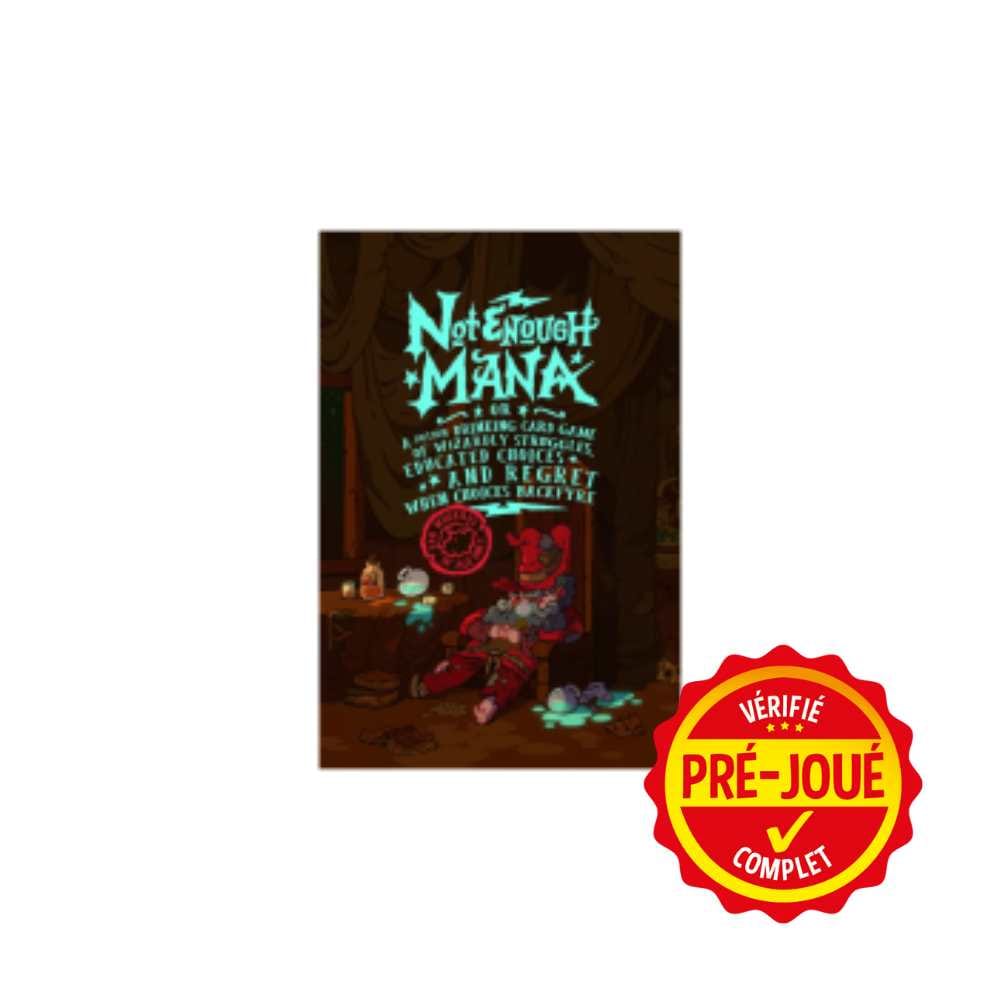 Not Enough Mana (pré-joué) (EN) BAZAR - Bazar - Ambiance (party)