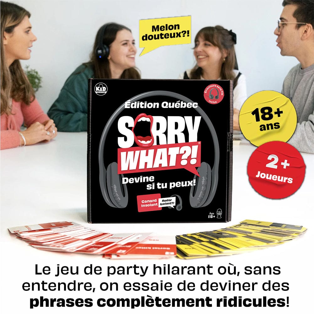 Sorry What?! - Édition Québec (FR) JEUX - Ambiance-Party