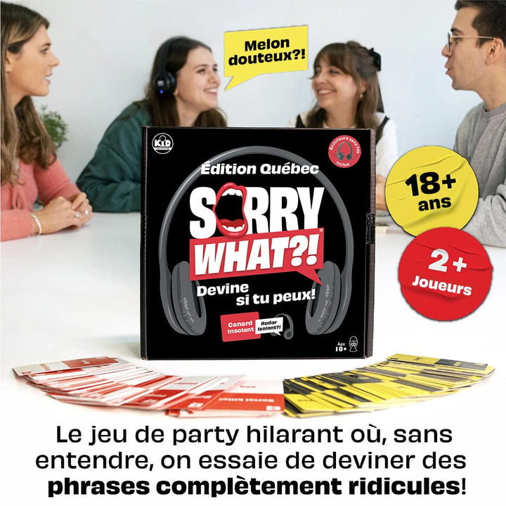 Sorry What?! - Édition Québec (FR) JEUX - Ambiance-Party