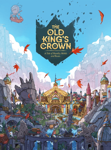 The Old King's Crown: Un conte de royauté, de révolte et de ruses (FR) JEUX - Stratégie - Stratégie avancé