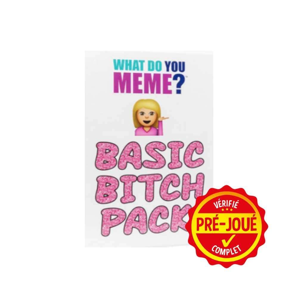 What do you meme? - Basic Bitch pack (pré-joué) (EN) BAZAR - Bazar - Ambiance (party)