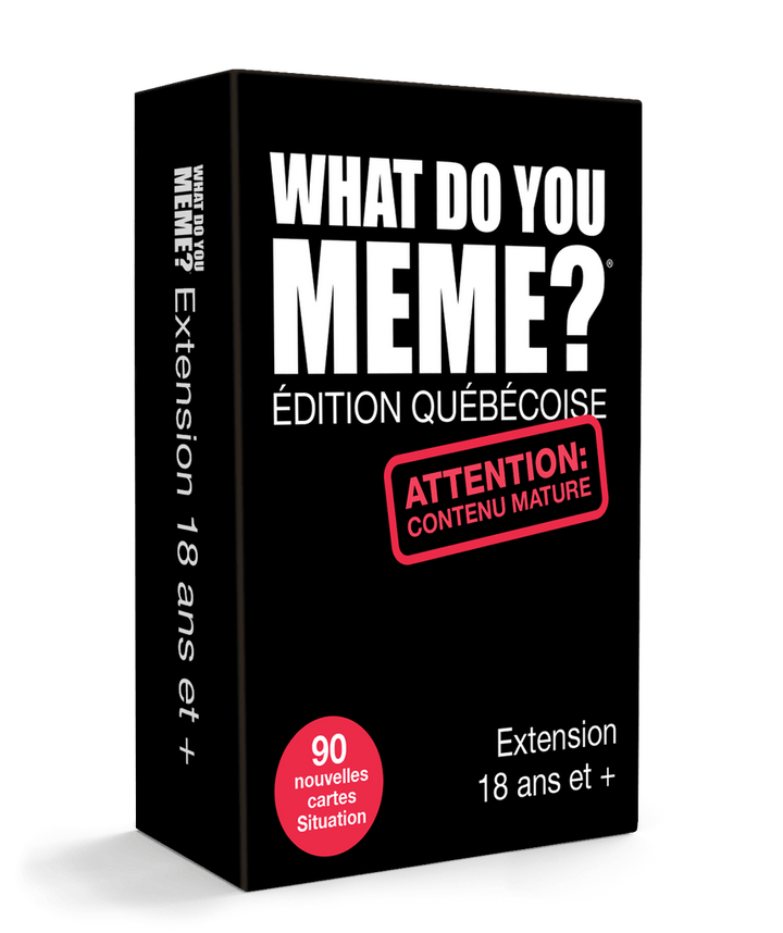 What Do You Meme? - Ext. 18+ Éd. Québécoise - FR JEUX - Ambiance-Party