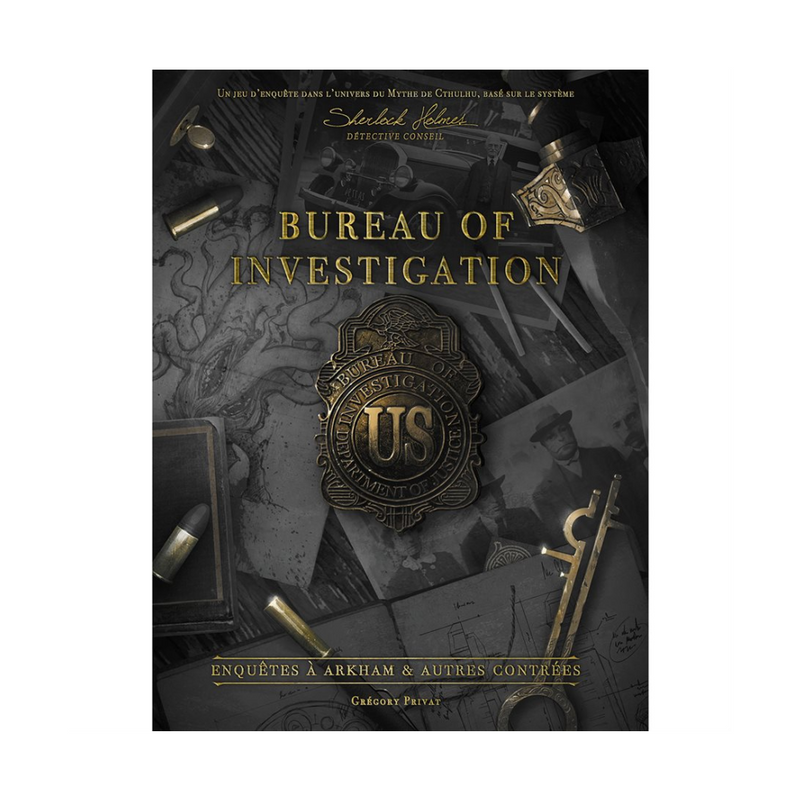 Bureau of Investigation: Enquêtes à Arkham & Autres Contrées