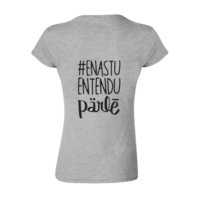 T-shirt #enastuentenduPärlē femme